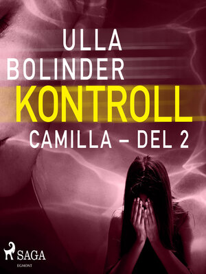 cover image of Kontroll--Camilla--del 2